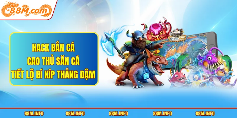hack bắn cá